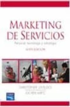 marketing de servicios. personal, tecnologia y estrategia-christopher lovelock-9789702615156