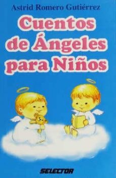 cuentos de angeles para niños-astrid romero gutierrez-9789706430656