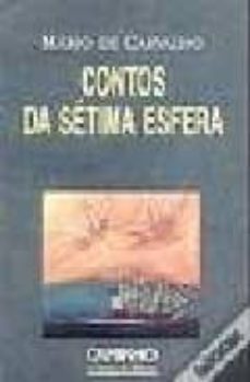 contos da setima esfera (2ª ed.)-mario de carvalho-9789722100656