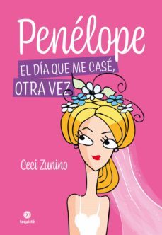 penelope: el dia que me case, otra vez (ebook)-maria cecilia zunino-9789874935656