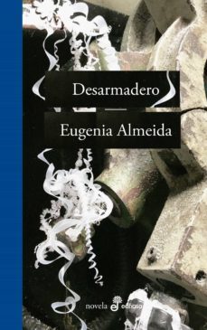 desarmadero (ebook)-eugenia almeida-9789876286756