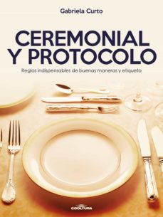 ceremonial y protocolo (ebook)-gabriela curto-9789877440256