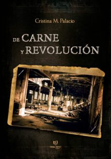 de carne y revolución (ebook)-cristina palacio-9789878242156