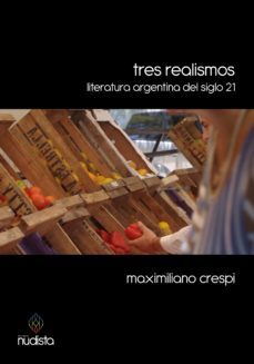 tres realismos (ebook)-maximiliano crespi-9789878341156