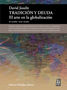 tradicion y deuda-david joselit-9789878388656