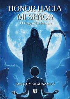 honor hacia mi señor (ebook)-fabio omar gonzález-9789878756356