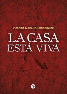 la casa esta viva (ebook)-victoria marañón rodríguez-9789878759456