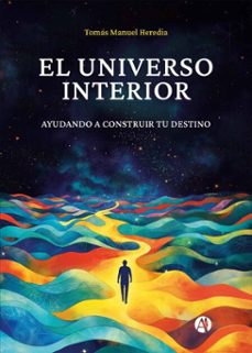 el universo interior (ebook)-tomás manuel heredia-9789878763156