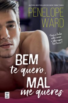 bem te quero, mal me queres (ebook)-penelope ward-9789895649556