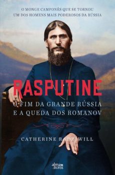 rasputine: o fim da grande russia e a queda dos romanov (ebook)-9789895700356