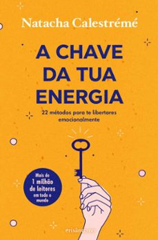 a chave da tua energia (ebook)-natacha calestreme-9789895762156