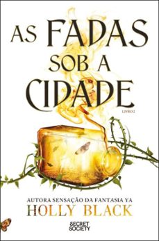 as fadas sob a cidade (ebook)-holly black-9789895890156