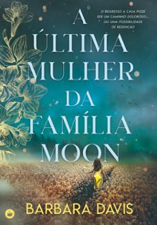 a ultima mulher da familia moon (ebook)-barbara davis-9789897105456