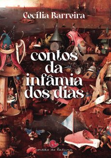 contos da infamia dos dias-cecilia barreira-9789898574756