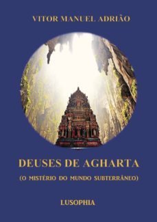deuses de agharta (o misterio do mundo subterroneo)-vitor manuel adriuo-9789898856456