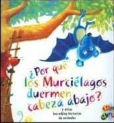 ¿por que los murcielagos duermen cabeza abajo?-9789974684256