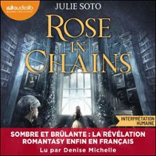 rose in chains (audiolibro)-julie soto-9791035420956