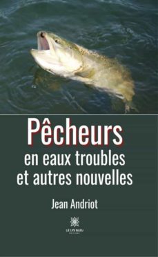 pecheurs en eaux troubles et autres nouvelles (ebook)-9791037783356