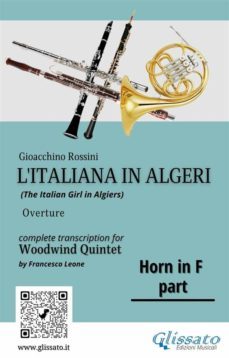 french horn in f part of "l'italiana in algeri" for woodwind quintet (ebook)-9791220859356