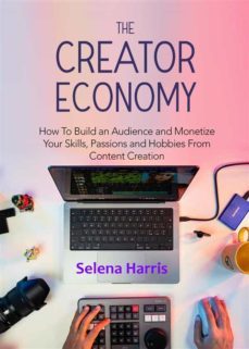 the creator economy (ebook)-selena harris-9791222009056