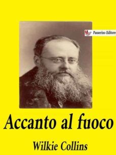 accanto al fuoco (ebook)-wilkie collins-9791222020556