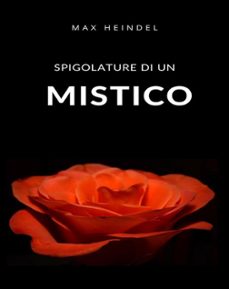 spigolature di un mistico (tradotto) (ebook)-max heindel-9791222602356