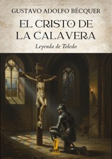 el cristo de la calavera (ebook)-gustavo adolfo bécquer-9791223979556