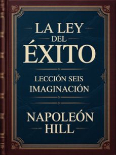 la ley del exito - leccion seis imaginacion (traducido) (ebook)-9791224400356