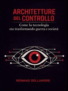 architetture del controllo (ebook)-dellamore romano-9791224450856