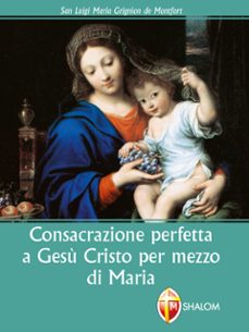 consacrazione perfetta a gesu cristo per mezzo di maria (ebook)-9791256391356