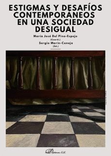 estigmas y desafios contemporaneos en una sociedad desigual. (ebook)-maría josé del pino-espejo-9791370067656