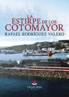 la estirpe de los cotomayor-rafael rodriguez valero-9791370081256