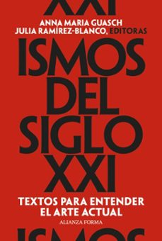 ismos del siglo xxi (ebook)-anna maria guasch-julia ramirez blanco-9791370091156