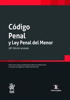 código penal y ley penal del menor (38ª ed.)-francisco javier alvarez garcia-9791370408756