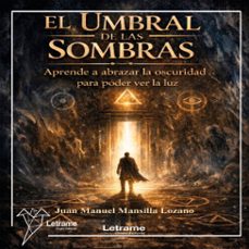 el umbral de las sombras-juan manuel mansilla lozano-9791370630256