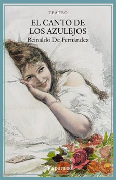 el canto de los azulejos-reinaldo de fernandez-9791387538156