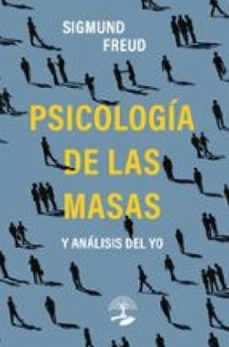 psicologia de las masas y analisis del yo (ebook)-sigmund freud-9791387586256