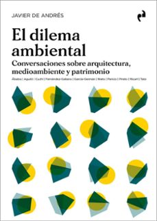 el dilema ambiental-javier de andres-9791387634056