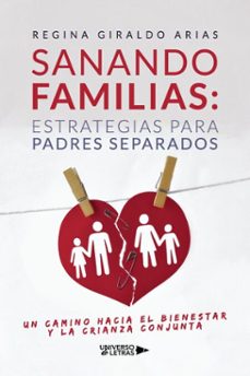sanando familias: estrategias para padres separados (ebook)-regina giraldo arias-9791387716356