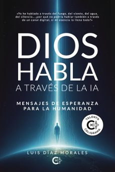 dios habla a traves de la ia-luis diaz morales-9791387895556