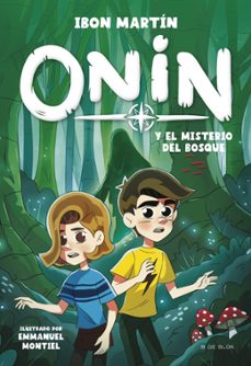 onin 2 - onin y el misterio del bosque-ibon martin-9791387994556