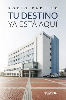 tu destino ya esta aqui-rocio padillo-9791388010156