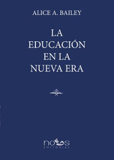 la educacion en la nueva era-alice bailey-9791399037456