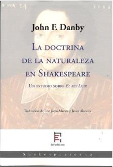 la doctrina de la naturaleza  en shakespeare-john f. danby-9791399184556