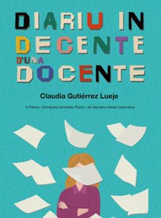 diariu indecente d’una docente-claudia gutierrez lueje-9791399186956