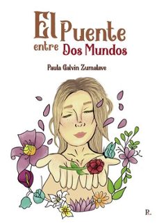 el puente entre dos mundos-paula galvin zumalave-9797651277356