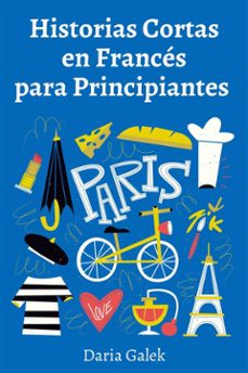 historias cortas en frances para principiantes (ebook)-daria gałek-9798223866756