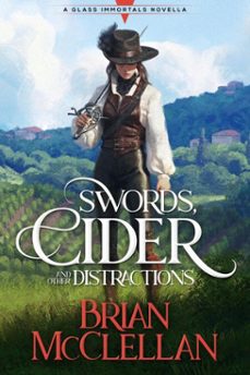 swords, cider, and other distractions (ebook)-brian mcclellan-9798231290956
