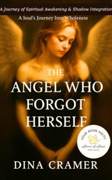 the angel who forgot herself (ebook)-dina cramer-9798231625956