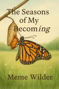 the seasons of my becoming (ebook)-9798231744756
